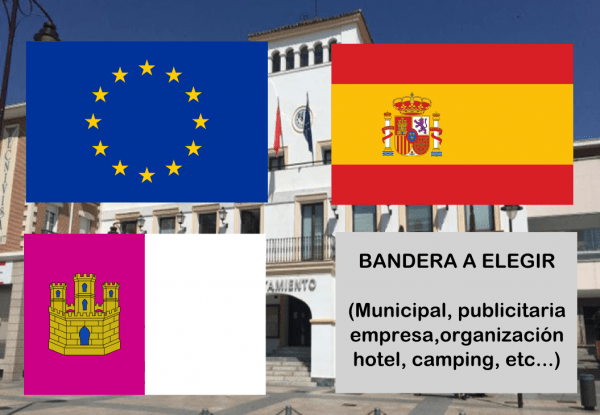 Banderas de Europa + España + Castilla La Mancha + Bandera a elegir. (indica cual en notas adicionales, si es personalizada nos pondremos en contacto contigo)