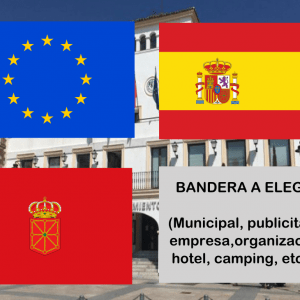 Banderas de Europa + España + Navarra + Bandera a elegir. (indica cual en notas adicionales, si es personalizada nos pondremos en contacto contigo)